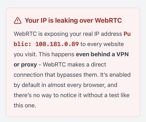 WebRTC leak warning: the real public IP is exposed even behind a VPN or proxy